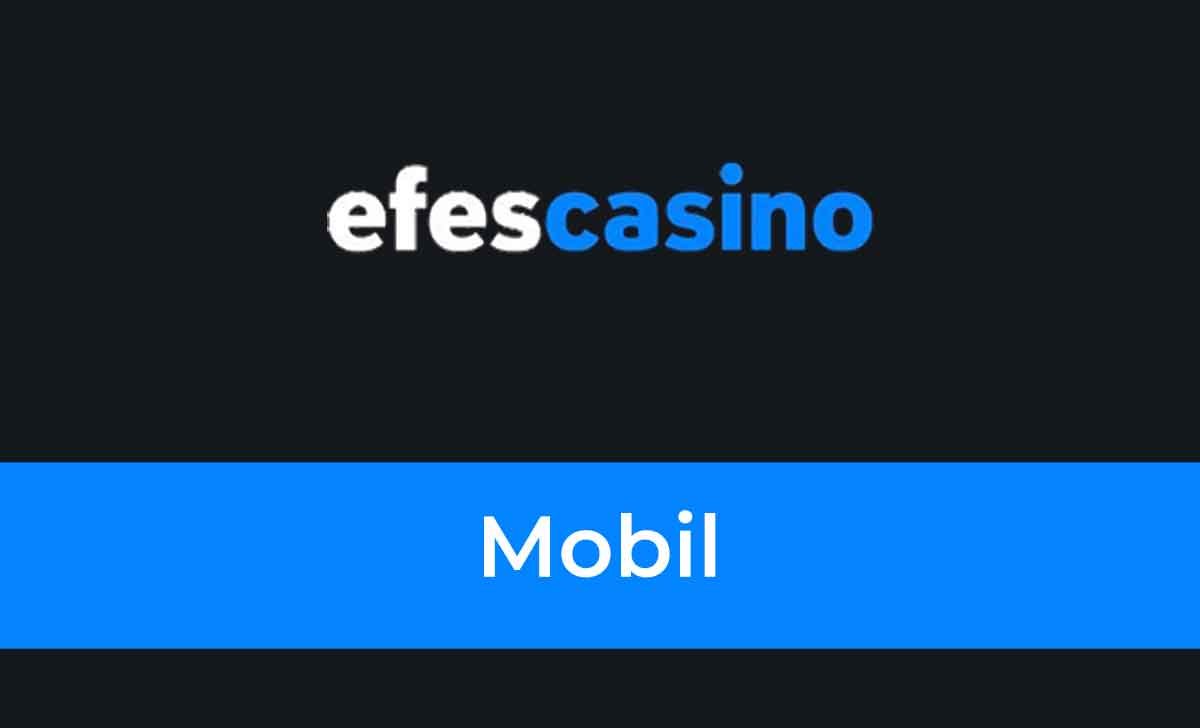 Efes Casino Mobil